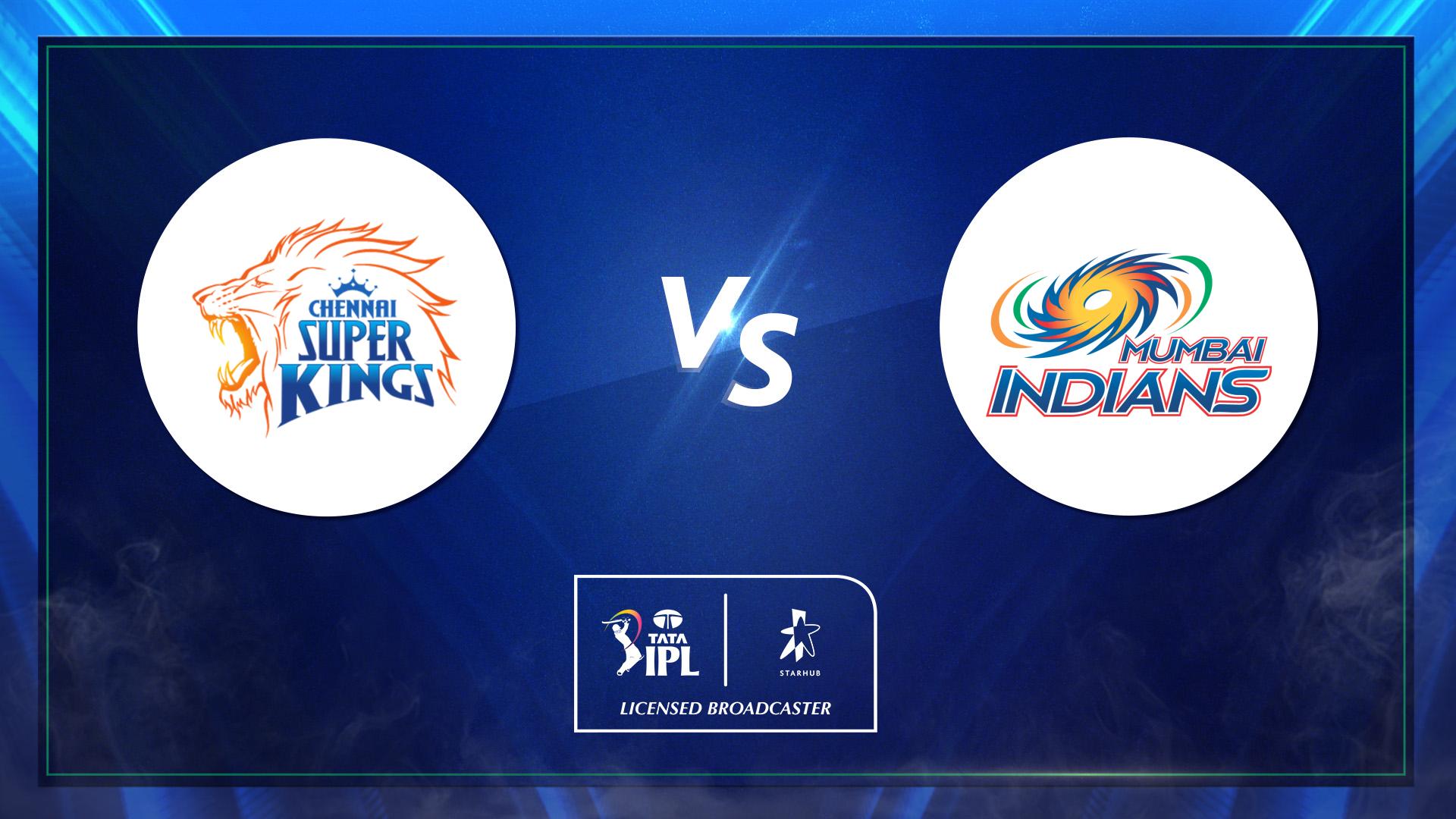 Chennai Super Kings Vs. Mumbai Indians